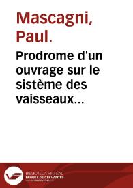 Prodrome d'un ouvrage sur le sistème des vaisseaux lymphatiques : contenant 24 [i.e.4] planches in-folio.