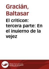 El criticon : tercera parte : En el inuierno de la vejez