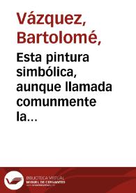 Esta pintura simbólica, aunque llamada comunmente la Pastorcita de Zurbarán, parece que representa una alma virtuosa caminando sin turbarse entre...