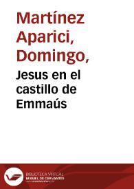 Jesus en el castillo de Emmaús