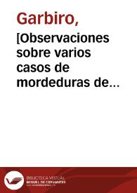 [Observaciones sobre varios casos de mordeduras de serpientes en Sumbilla y Berroeta]  [Manuscrito]