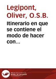Itinerario en que se contiene el modo de hacer con utilidad los viajes a cortes estrangeras : con dos disertaciones