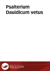 Psalterium Dauidicum vetus