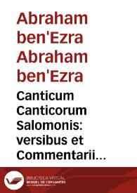 Canticum Canticorum Salomonis : versibus et Commentariis illustratum