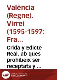 Crida y Edicte Real, ab ques prohibeix ser receptats y auxiliats los Bandolers y delinquents en los pobles de la Ribera, ni cinch llegues...