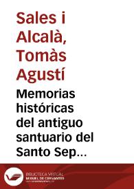 Memorias históricas del antiguo santuario del Santo Sepulcro de Valencia