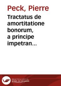 Tractatus de amortitatione bonorum, a principe impetranda