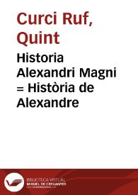 Historia Alexandri Magni = : Història de Alexandre
