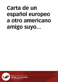 Carta de un español europeo a otro americano amigo suyo residente en México