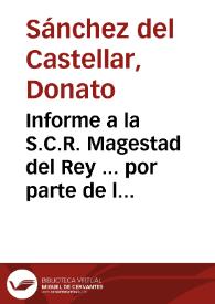 Informe a la S.C.R. Magestad del Rey ... por parte de la ... Ciudad de Valencia, en fauor de la iurisdiccion de su almotasen