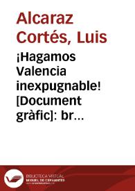 ¡Hagamos Valencia inexpugnable! : brigadas de fortificación