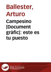Campesino : este es tu puesto