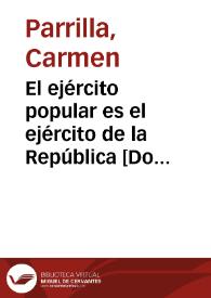 El ejército popular es el ejército de la República  [Document gràfic]