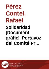 Solidaridad : Portavoz del Comité Provincial del Socorro Rojo Internacional de Valencia ... Campaña pro-víctimas del fascismo en el campo de Franco y en los países fascistas ...