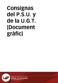 Consignas del P.S.U. y de la U.G.T.  [Document gràfic]