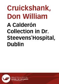 A Calderón Collection in Dr. Steevens'Hospital, Dublin