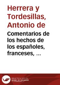 Comentarios de los hechos de los españoles, franceses, y venecianos en Italia, y de otras Republicas, potentados, principes, y capitanes famosos...