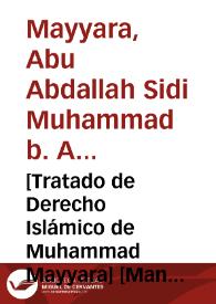 [Tratado de Derecho Islámico de Muhammad Mayyara]  [Manuscrito]