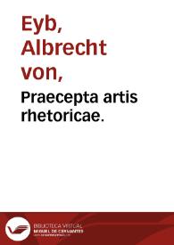 Praecepta artis rhetoricae.
