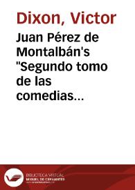 Juan Pérez de Montalbán's 'Segundo tomo de las comedias'