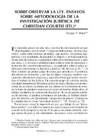 Sobre Observar la ley. Ensayos sobre metodología de la investigación jurídica de Christian Courtis (ed.)