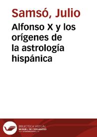Alfonso X y los orígenes de la astrología hispánica