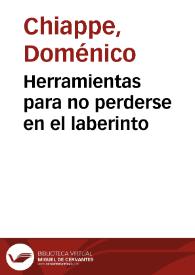 Herramientas para no perderse en el laberinto