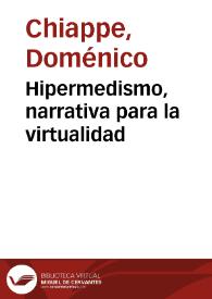 Hipermedismo, narrativa para la virtualidad