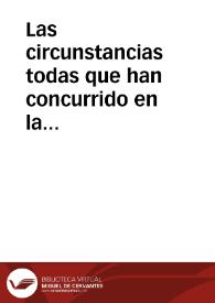 Las circunstancias todas que han concurrido en la consecucion del nuevo breve de ... Alexandro septimo en fauor de la Purissima Concepcion de...