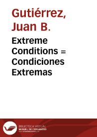 Extreme Conditions : = Condiciones Extremas