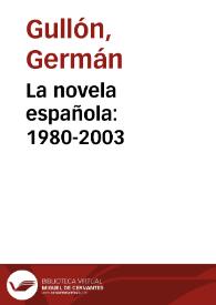La novela española: 1980-2003