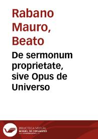 De sermonum proprietate, sive Opus de Universo