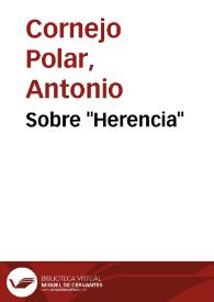 Sobre 'Herencia'