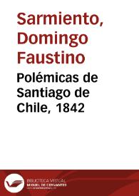 Polémicas de Santiago de Chile, 1842