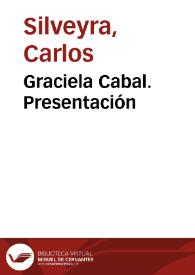 Graciela Beatriz Cabal. Presentación