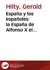 España y los españoles: la España de Alfonso X el Sabio: crisol de tradiciones occidentales y orientales
