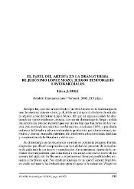 Eileen J. DOLL: El papel del artista en la dramaturgia de Jerónimo López Mozo: juegos temporales e intermediales. Madrid: Iberoamericana/ Vervuert, 2008