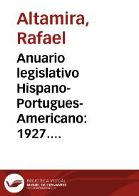 Anuario legislativo Hispano-Portugues-Americano: 1927. Prólogo