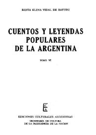 Cuentos y leyendas populares de la Argentina. Tomo 6