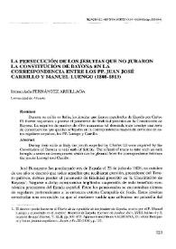 La persecución de los jesuitas que no juraron la Constitución de Bayona en la correspondencia entre los pp. Juan José Carrillo y Manuel Luengo (1808-1813)