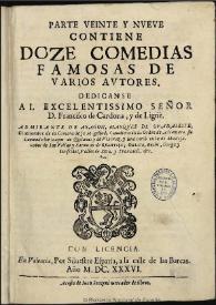 Parte veinte y nueue : contiene doze comedias famosas de varios autores ...