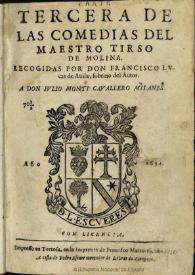 Parte tercera de las comedias del maestro Tirso de Molina