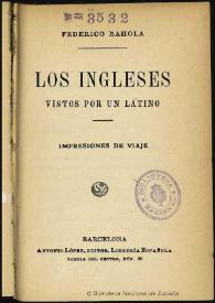 Los ingleses vistos por un latino : impresiones de viaje