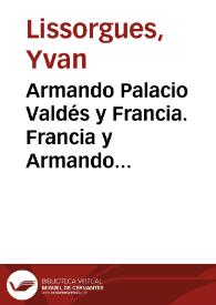 Armando Palacio Valdés y Francia. Francia y Armando Palacio Valdés