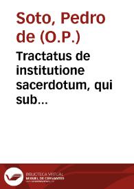 Tractatus de institutione sacerdotum, qui sub episcopis animarum curam gerunt