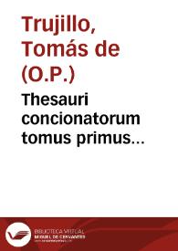 Thesauri concionatorum tomus primus...