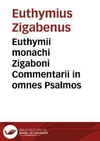 Euthymii monachi Zigaboni Commentarii in omnes Psalmos