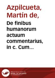 De finibus humanorum actuum commentarius, in c. Cum minister. 23, q. 5