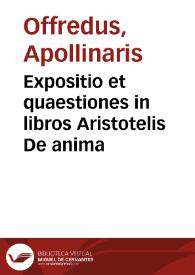 Expositio et quaestiones in libros Aristotelis De anima