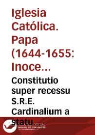 Constitutio super recessu S.R.E. Cardinalium a statu ecclesiastico sine licencia Summi Pontificis et reditu eorum qui sine licentia huiusmodi recesserunt ad Romanam Curiam.